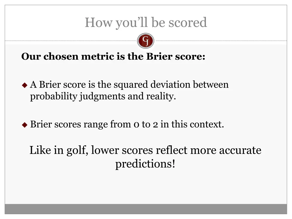 how you ll be scored