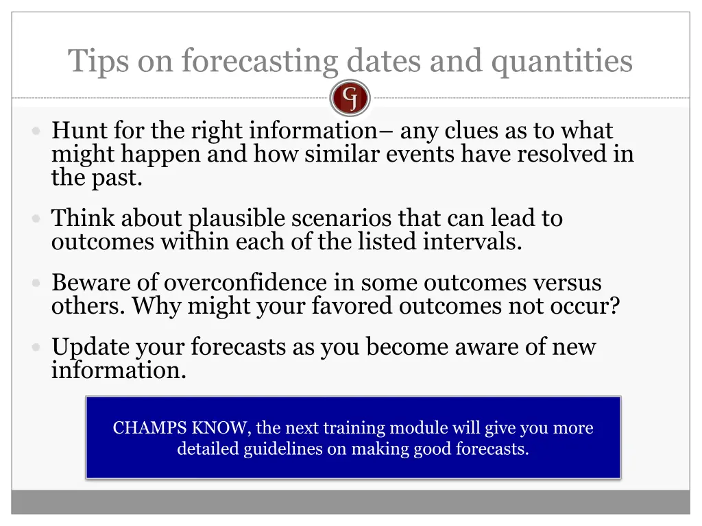 tips on forecasting dates and quantities