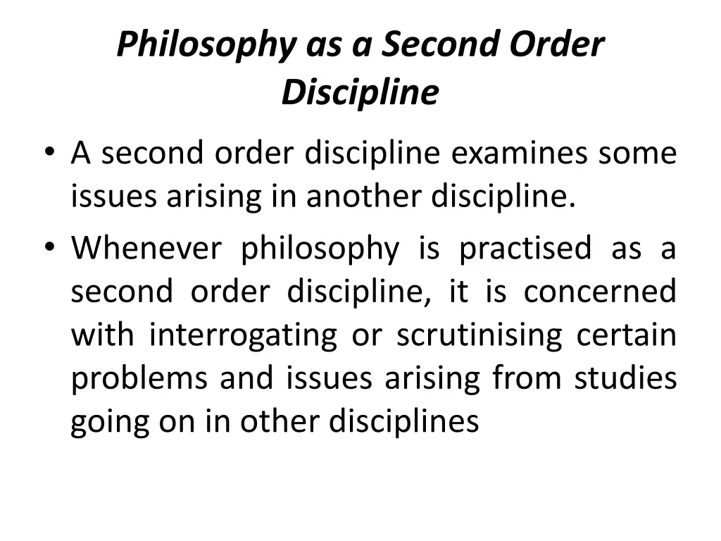 philosophy as a second order discipline a second