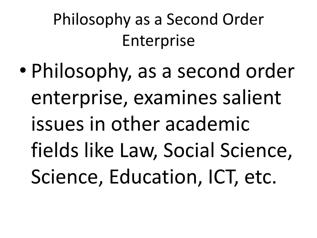 philosophy as a second order enterprise