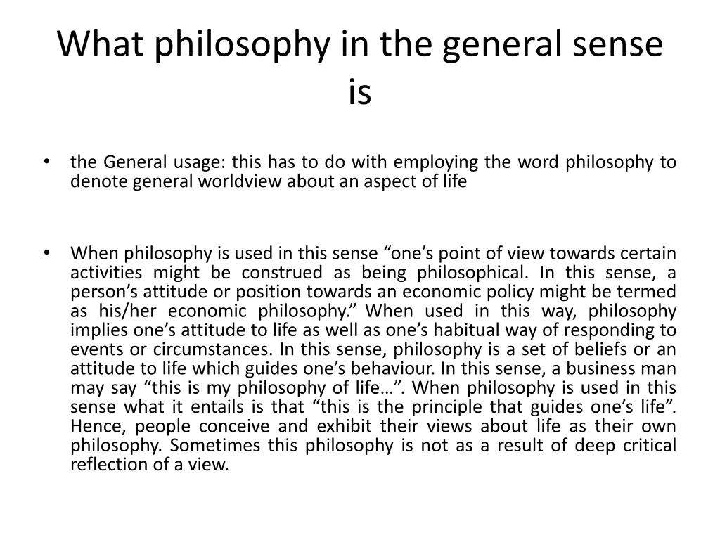 what philosophy in the general sense is