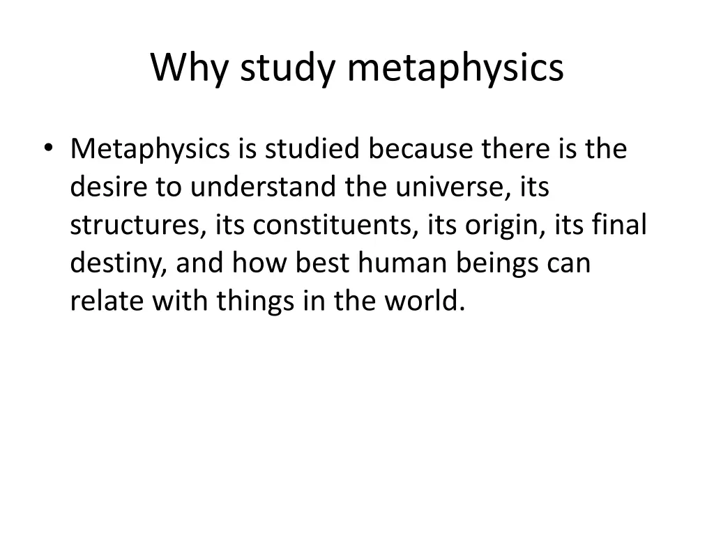 why study metaphysics