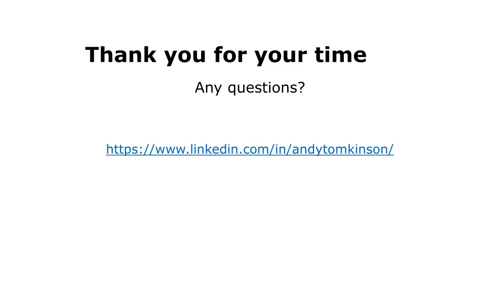 thank you for your time