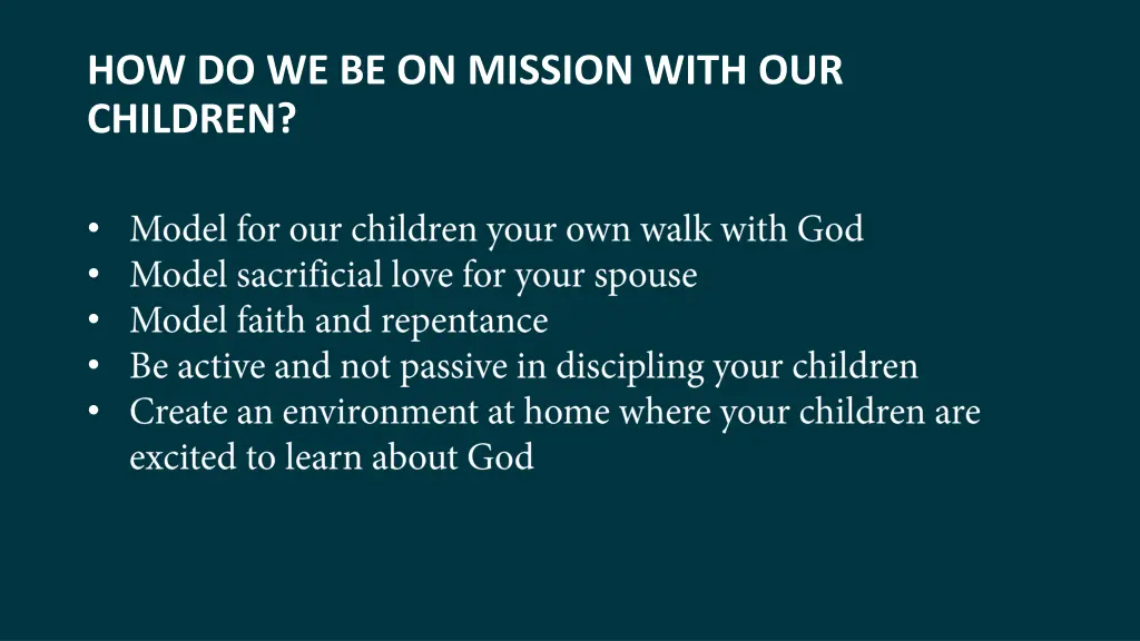 how do we be on mission with our children