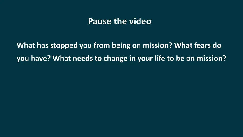 pause the video 1