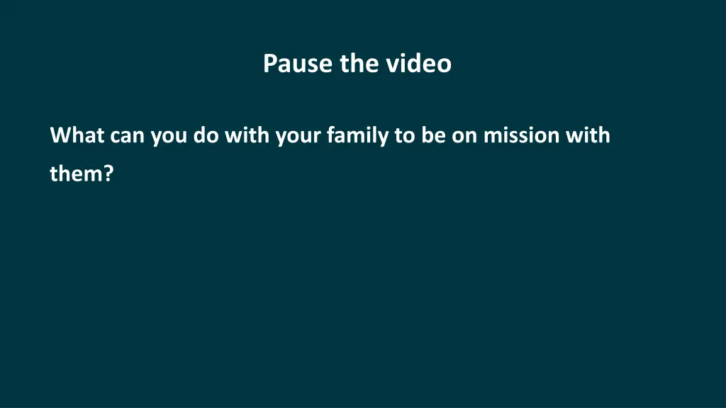 pause the video 2