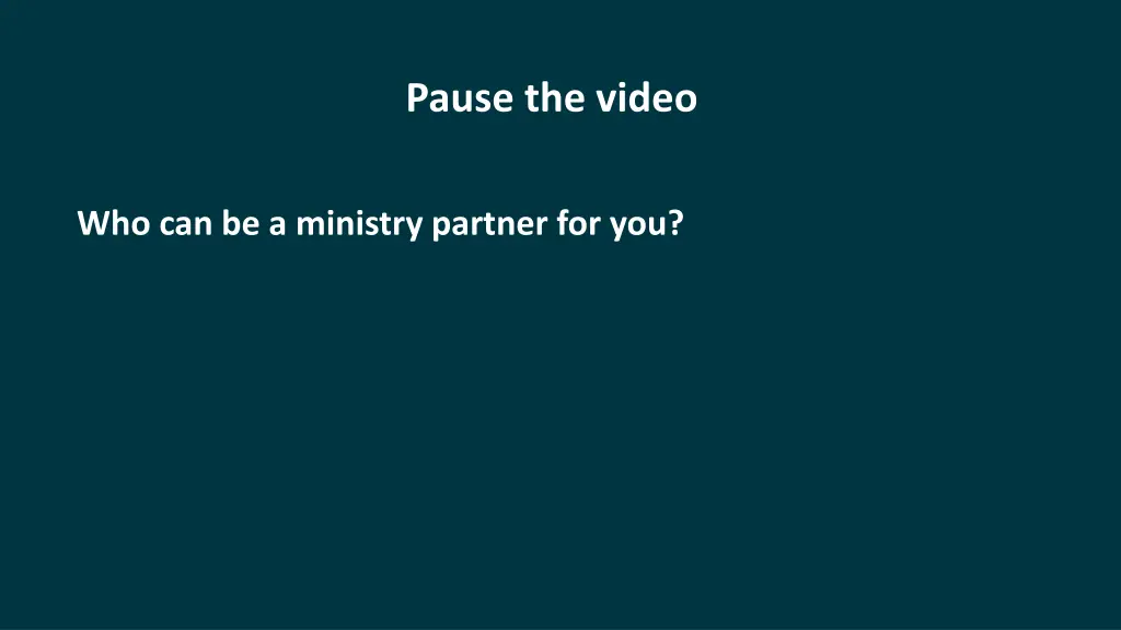 pause the video 5