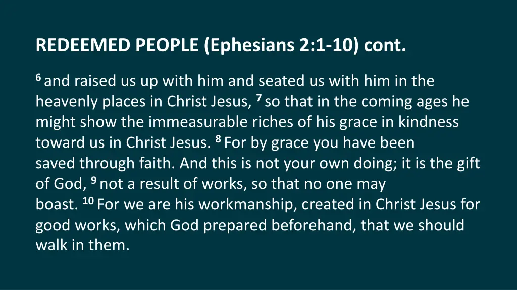 redeemed people ephesians 2 1 10 cont