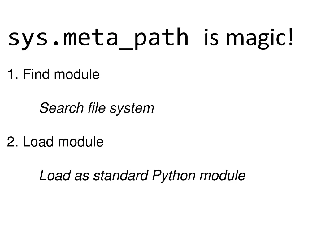 sys meta path is magic