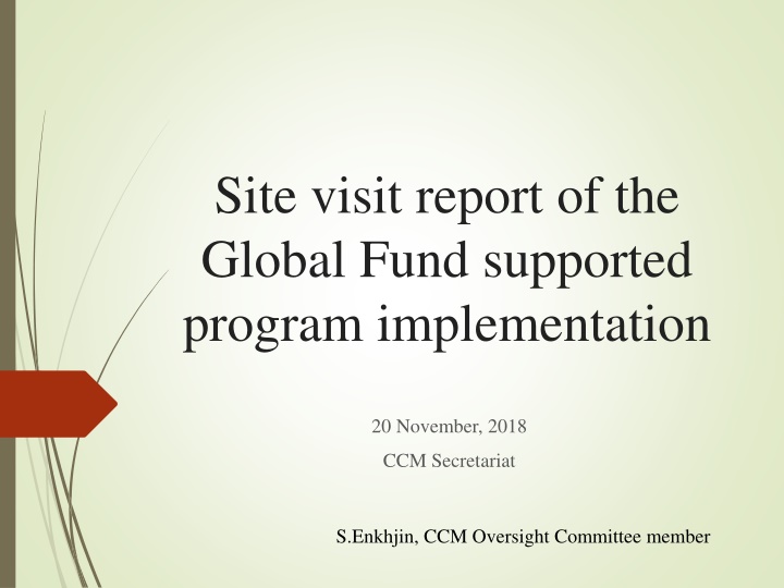 site visit report of the global fund supported