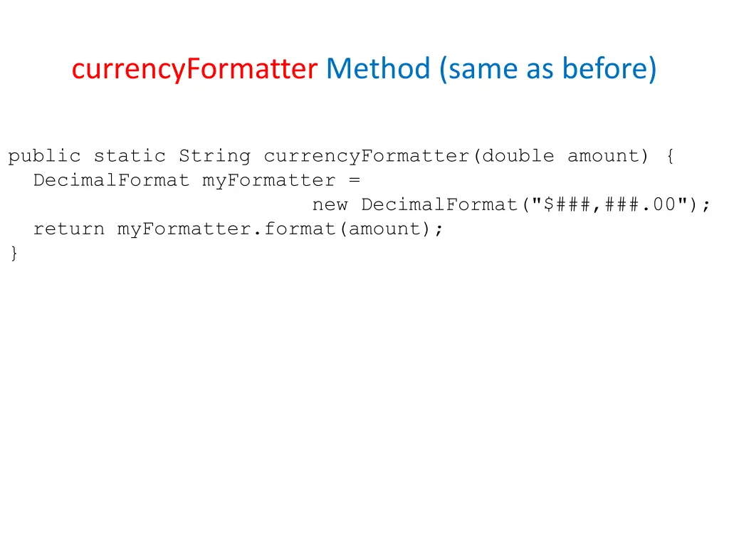 currencyformatter method same as before