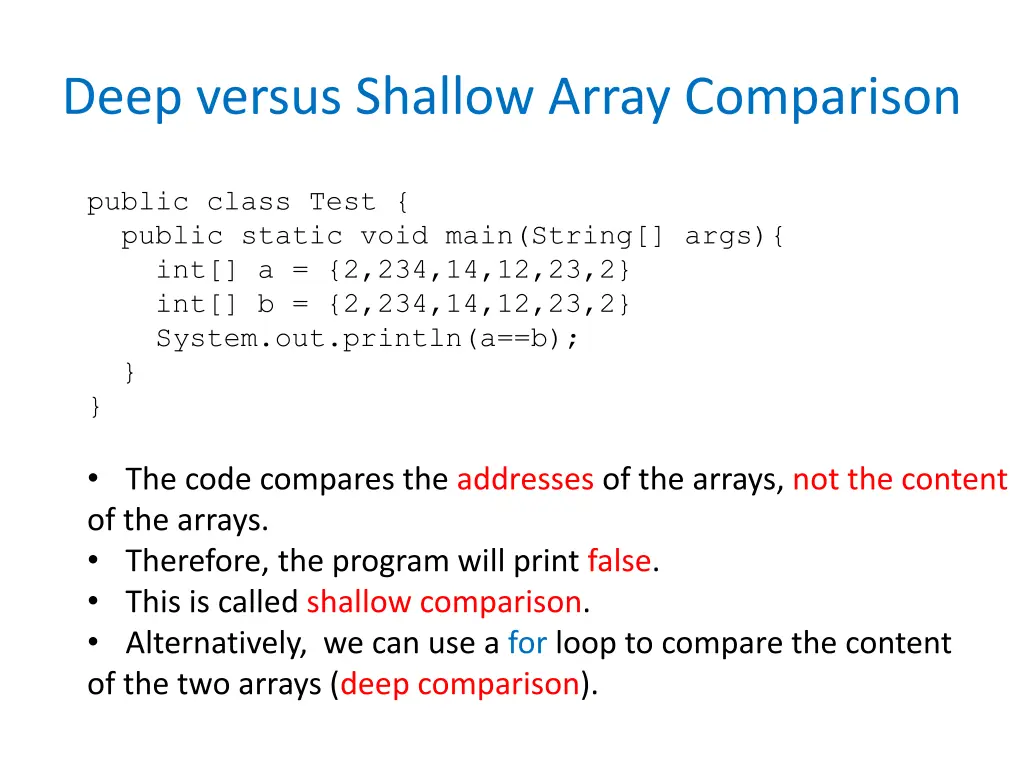 deep versus shallow array comparison