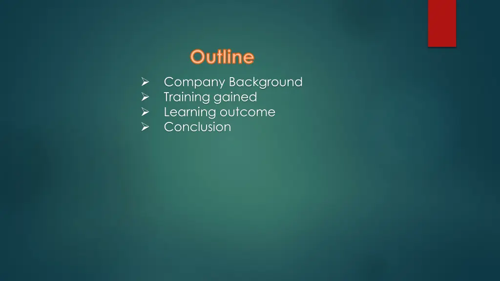 outline company background training gained