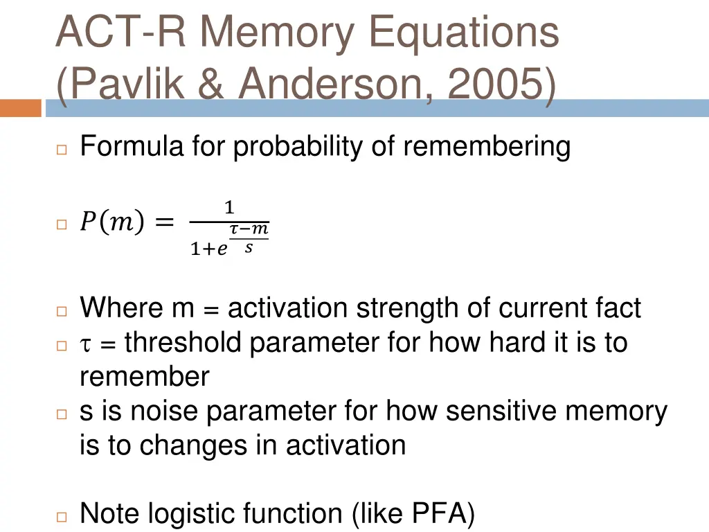 act r memory equations pavlik anderson 2005 1