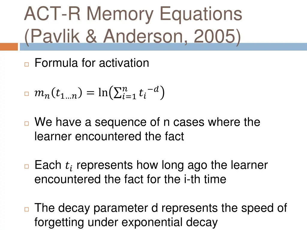 act r memory equations pavlik anderson 2005 2