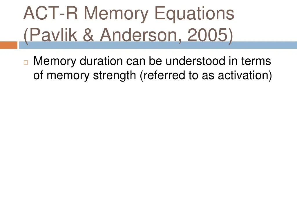 act r memory equations pavlik anderson 2005