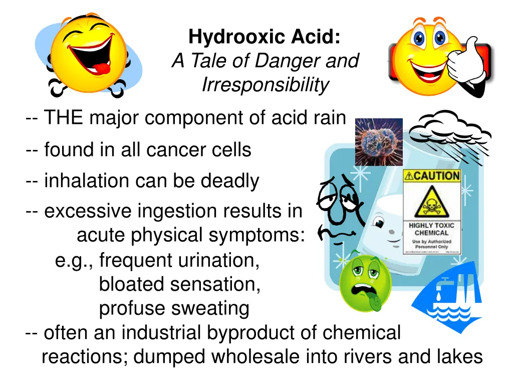 hydrooxic acid a tale of danger