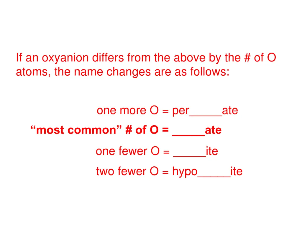 if an oxyanion differs from the above