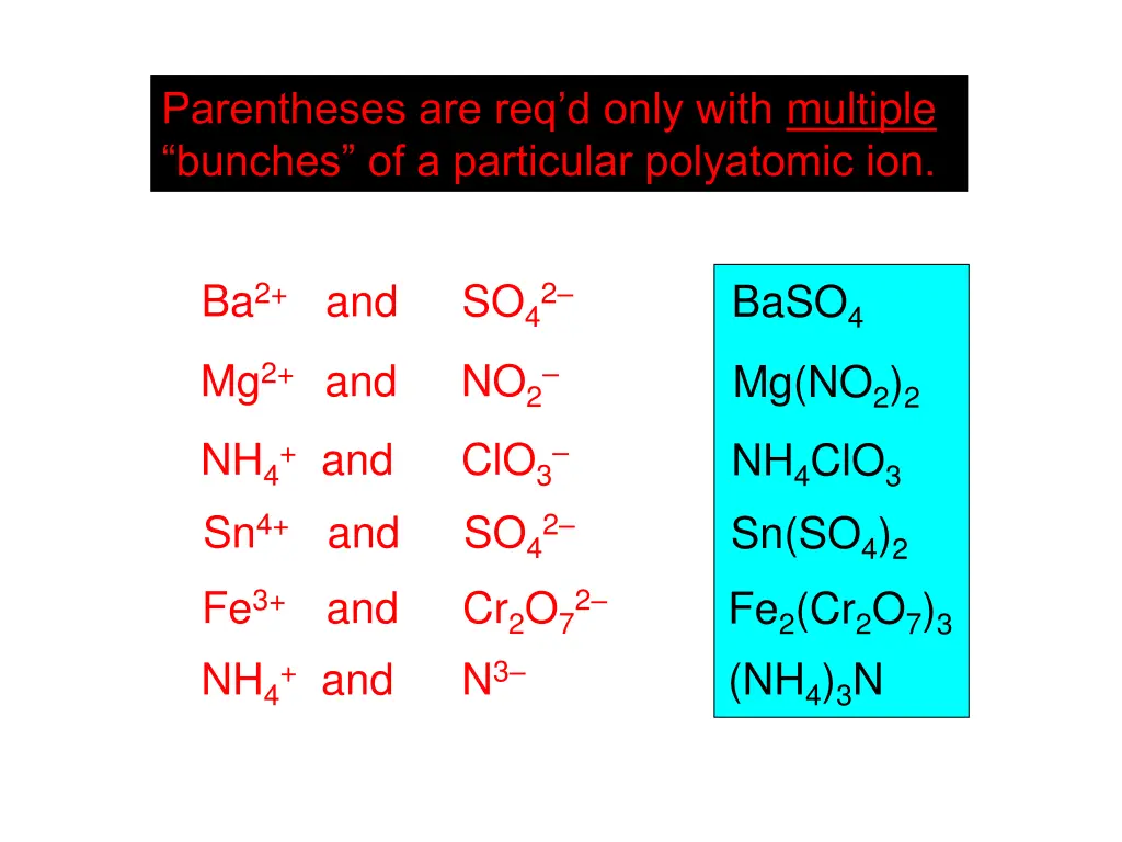 parentheses are req d only with multiple bunches