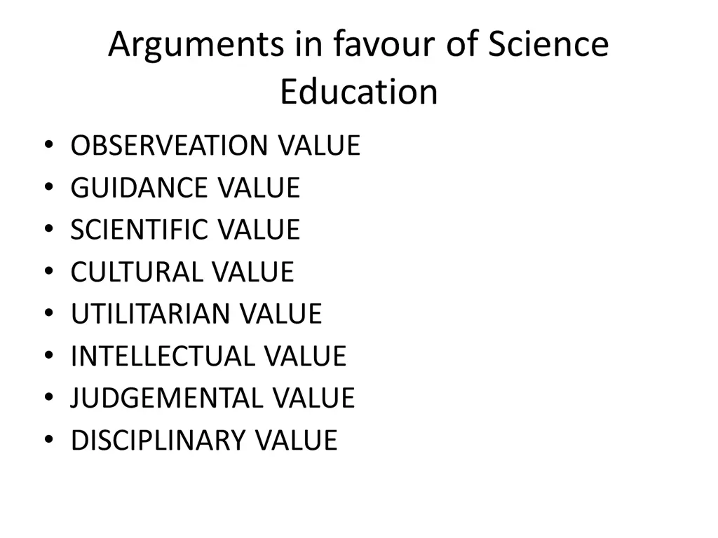 arguments in favour of science education