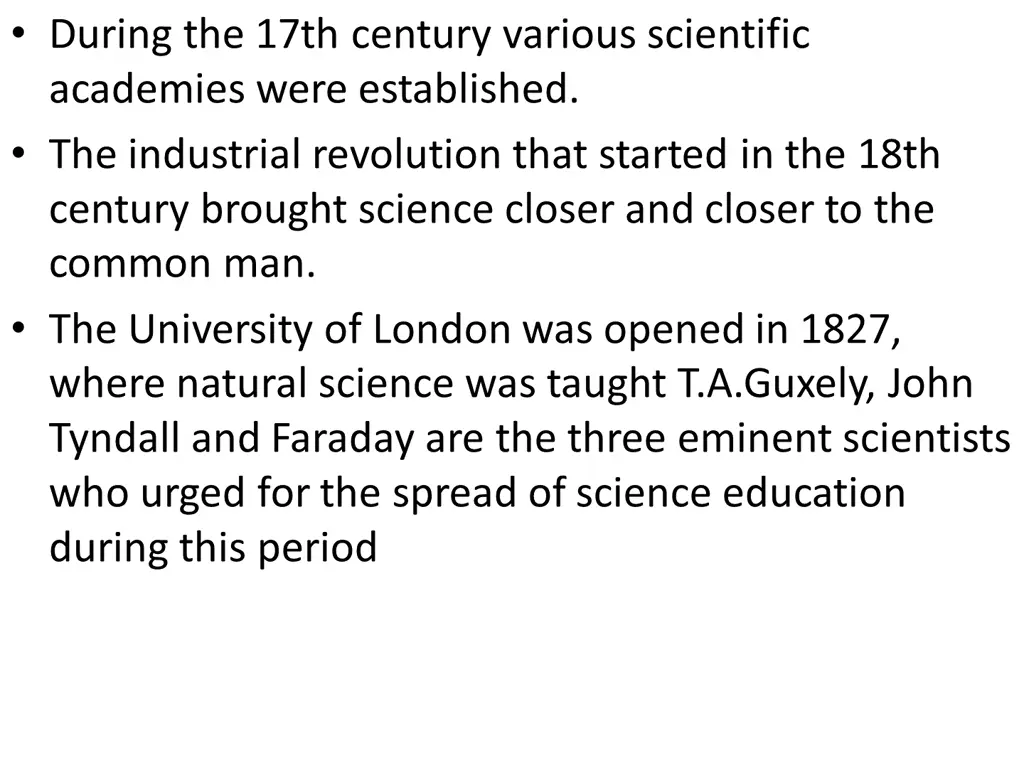 during the 17th century various scientific