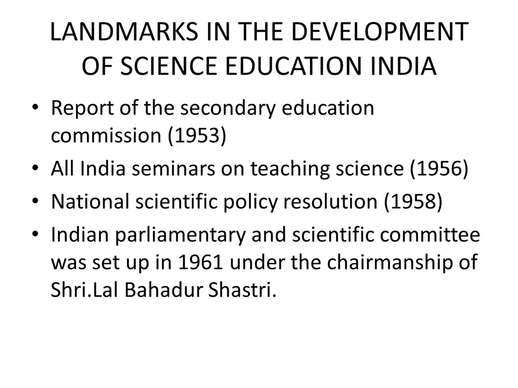 landmarks in the development of science education