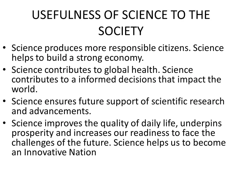 usefulness of science to the society science