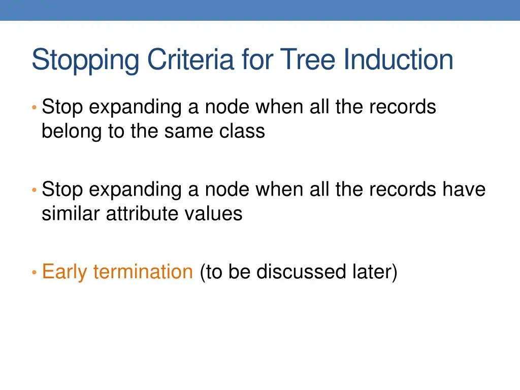 stopping criteria for tree induction