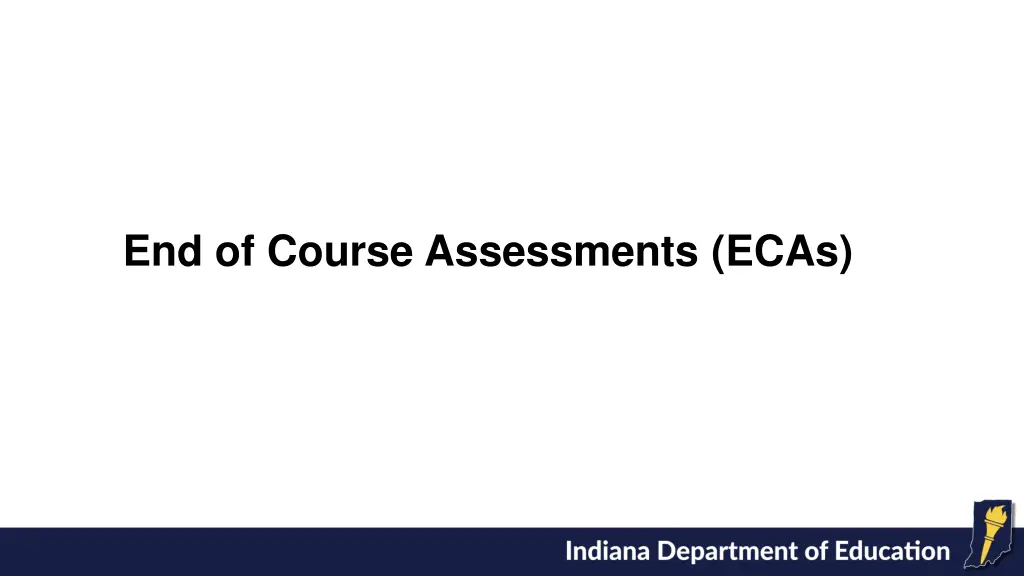 end of course assessments ecas