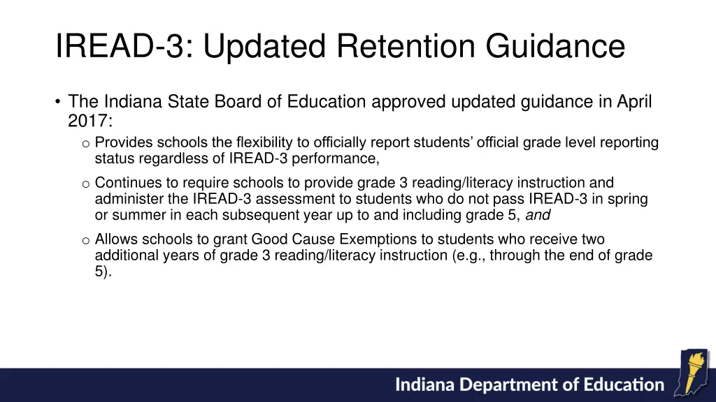 iread 3 updated retention guidance