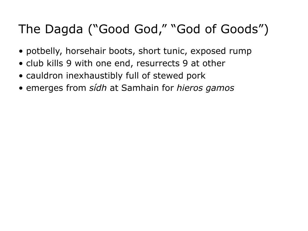 the dagda good god god of goods