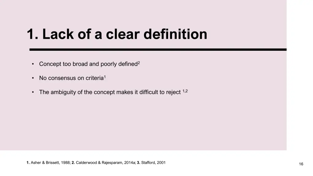 1 lack of a clear definition