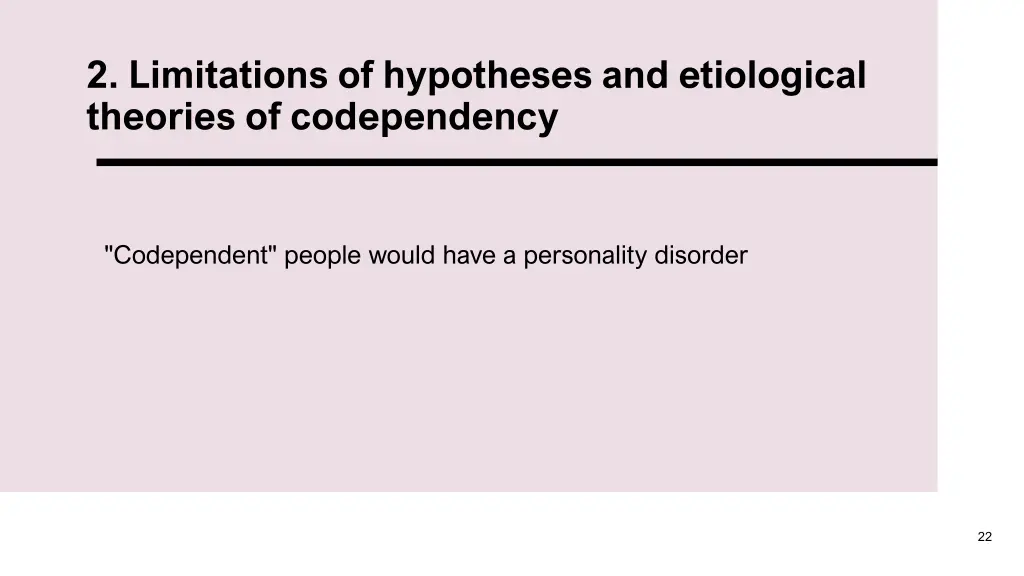 2 limitations of hypotheses and etiological