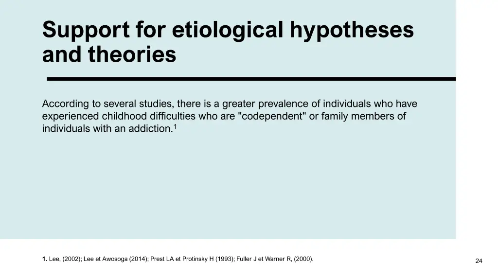 support for etiological hypotheses and theories
