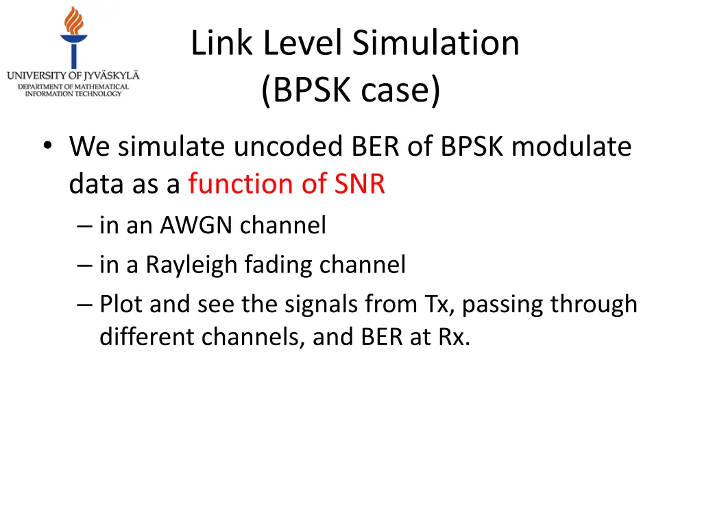 link level simulation bpsk case