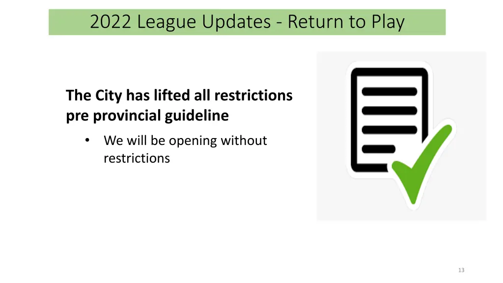 2022 league updates return to play