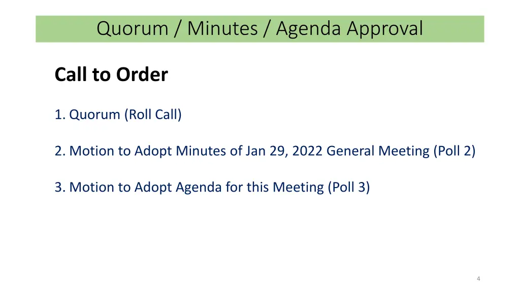 quorum minutes agenda approval