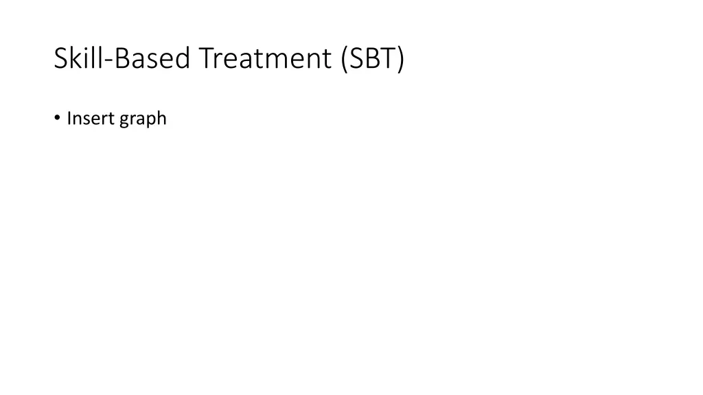 skill based treatment sbt 1