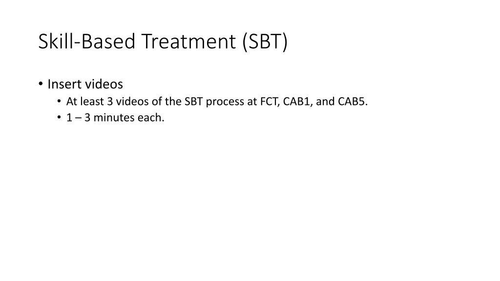 skill based treatment sbt 2
