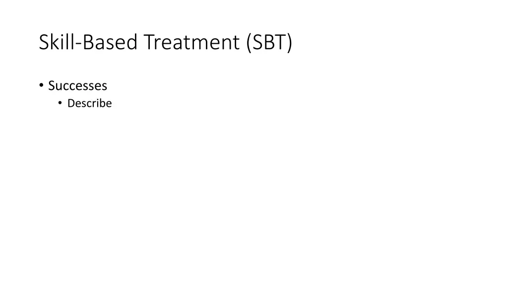skill based treatment sbt 3