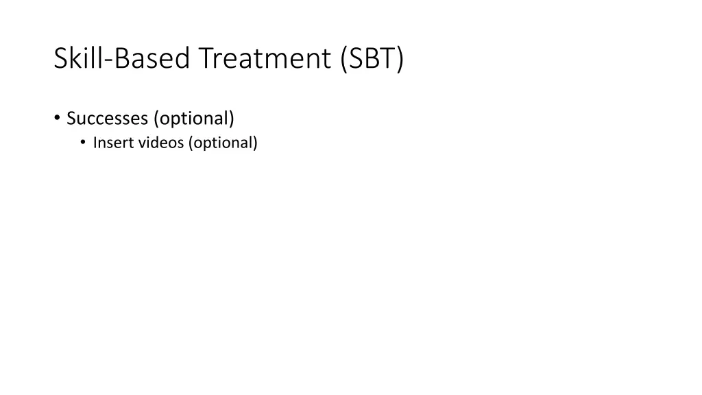 skill based treatment sbt 4