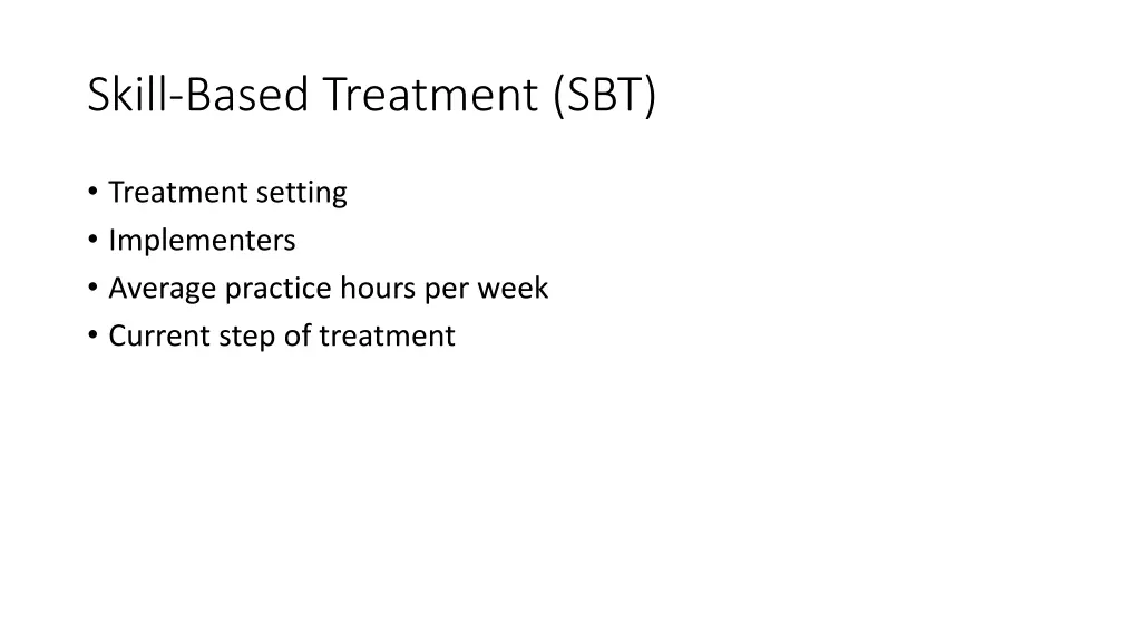 skill based treatment sbt