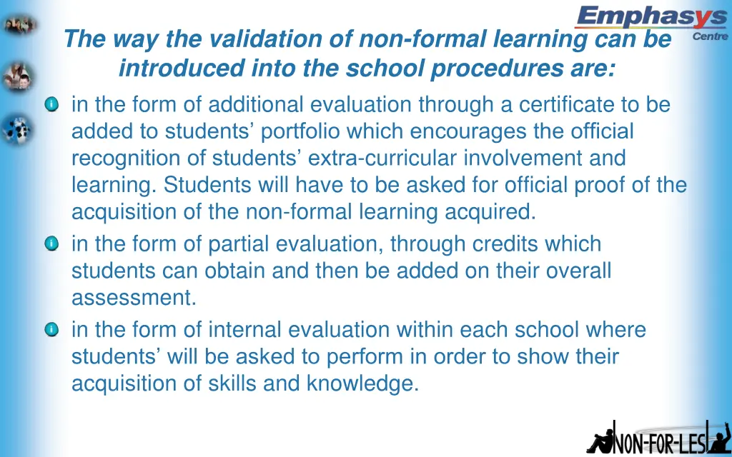 the way the validation of non formal learning