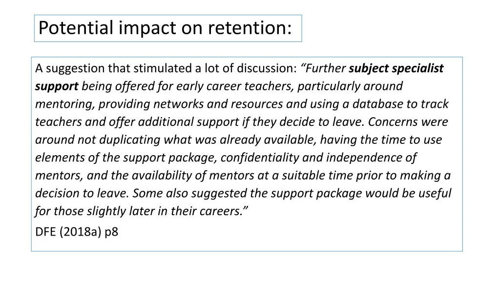 potential impact on retention