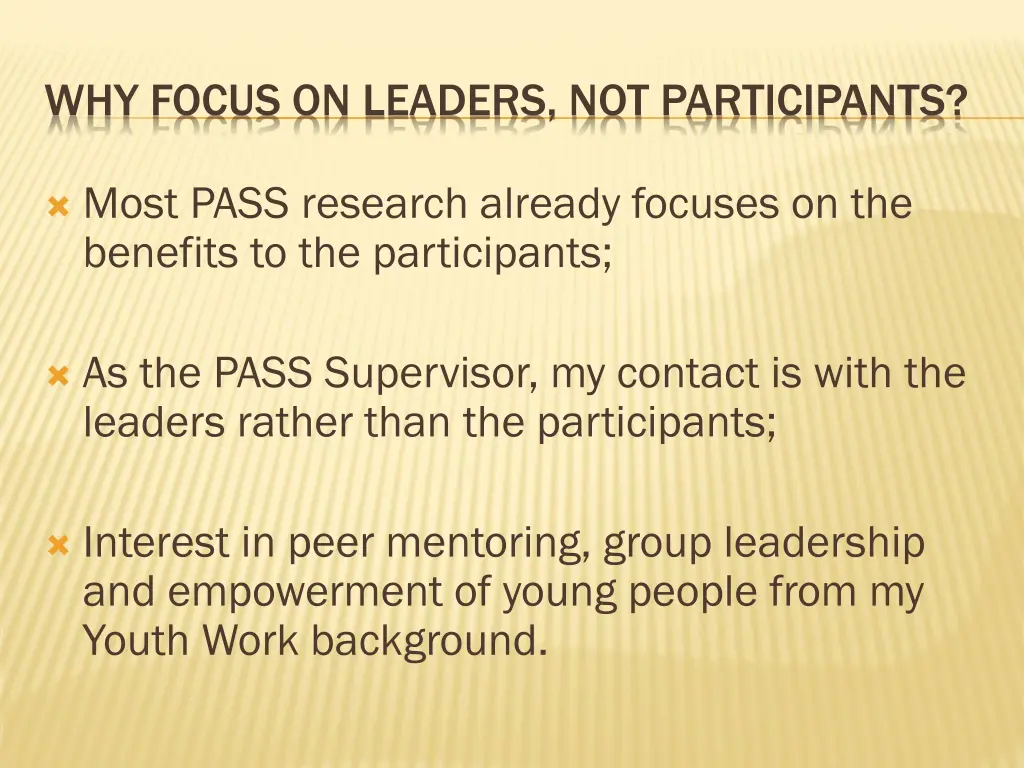 why focus on leaders not participants