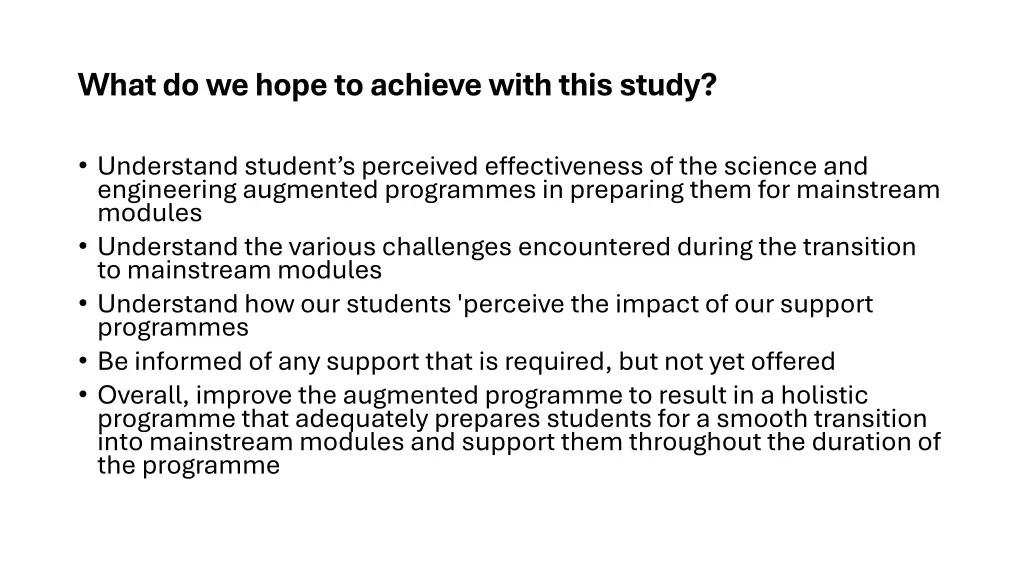 what do we hope to achieve with this study