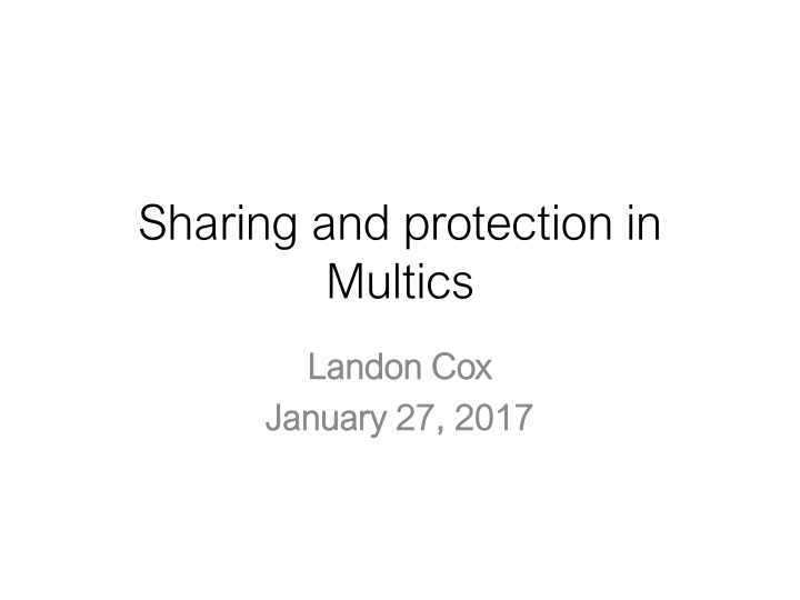 sharing and protection in multics
