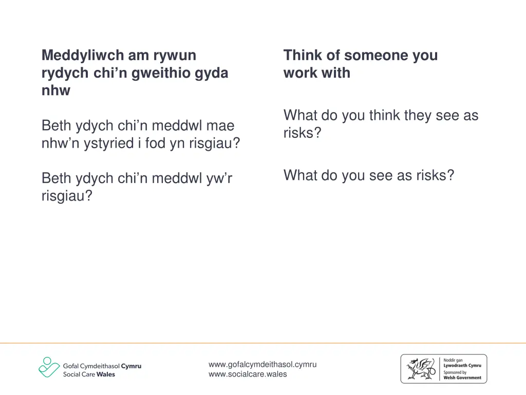 meddyliwch am rywun rydych chi n gweithio gyda nhw