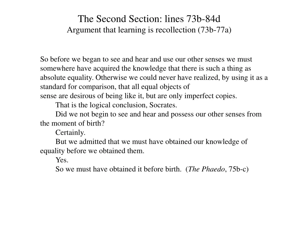 the second section lines 73b 84d argument that 2