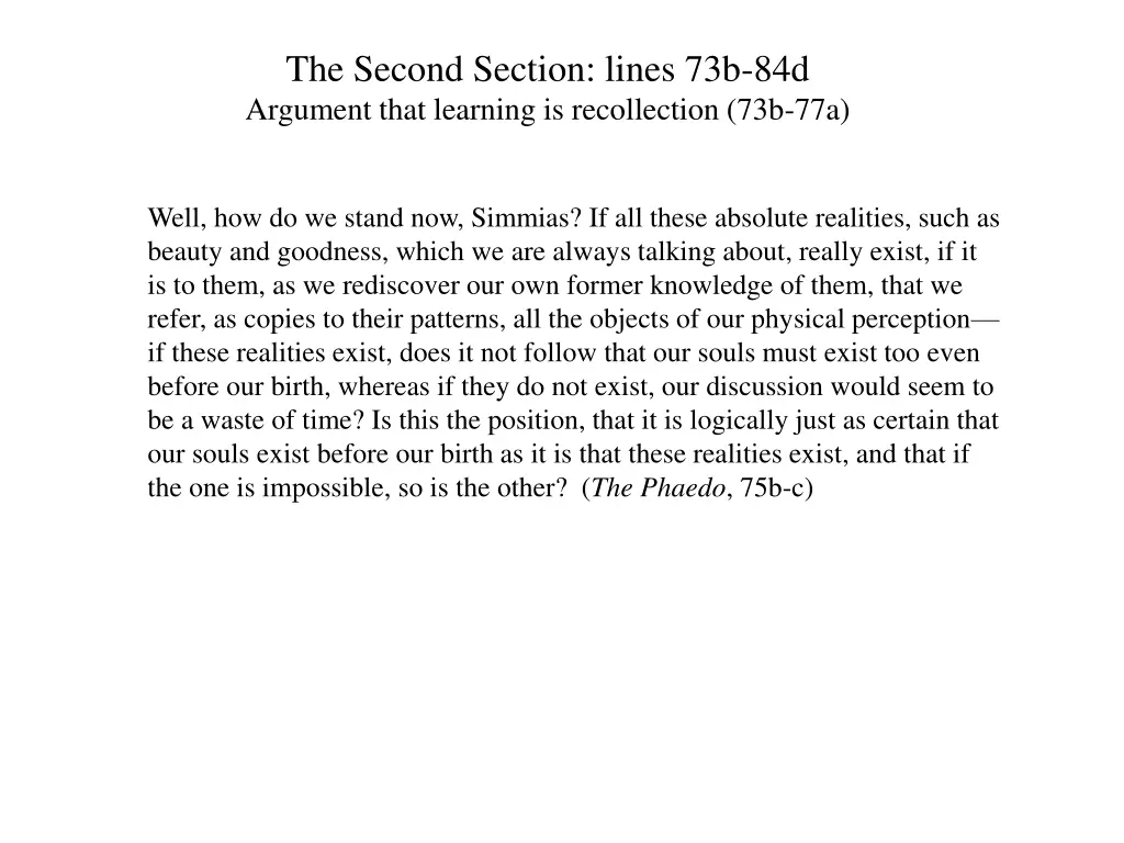 the second section lines 73b 84d argument that 3